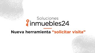 Nueva herramienta inmuebles24 “solicitar visita” [upl. by Kapor367]