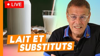 Le lait et les substituts – Live du 22 septembre 2024 [upl. by Assetniuq]