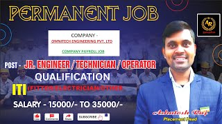 OMNITECH ENGINEERING PVT LTD कंपनी में निकली permanent भर्ती  Company payroll job  Permanent job [upl. by Harris]