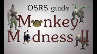 OSRS Monkey Madness 2 quest guide high levels [upl. by Adnwahs]