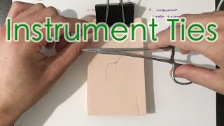 How to Tie Surgical Knots OneHanded TwoHanded Suture Tying Instrument Ties 34 [upl. by Stulin974]