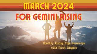 Gemini Rising  March 2024 Rising Sign Horoscope [upl. by Mulloy]