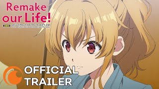 Remake Our Life  OFFICIAL TRAILER [upl. by Birk3]