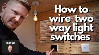 How to Wire a Two Way Light Switch  2 Way Switching For Beginners [upl. by Eive380]