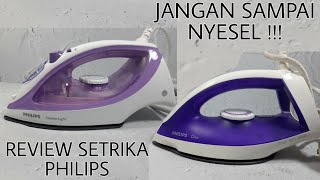 REVIEW JUJUR SETRIKA PHILIPS  SETRIKA UAP PHILIPS GC 1418  DIVA SETRIKA KERING PHILIPS GC 122 [upl. by Chrisse254]