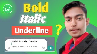 How to Send Bold Italic Underline Text In WhatsApp 2021  Hindi [upl. by Idalia]