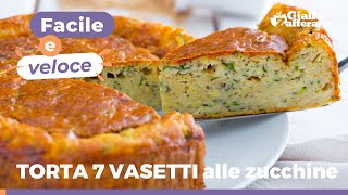 TORTA 7 VASETTI versione SALATA con ZUCCHINE e formaggio [upl. by Nevada]