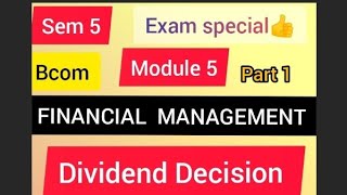 Financial Management  sem 5  module 5  BCOM  Exam special  Part 1  viswateaching [upl. by Seften431]