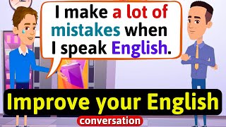 Improve English Speaking Skills Everyday Tips to speak in English English Conversation Practice [upl. by Joycelin]