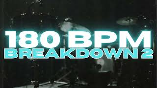 180 BPM  Metal Breakdown Drum Beat  Loop 2 [upl. by Haela]