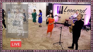 🔴 LIVE   Leonard Melody Iasi  Buna seara dragii mei [upl. by Quint]