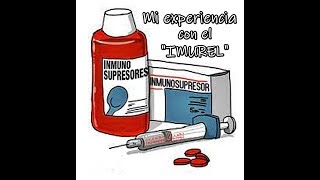 ☆Mi experiencia con el IMUREL💊 Efectos secundarios de la medicación😓 [upl. by Wolliw]