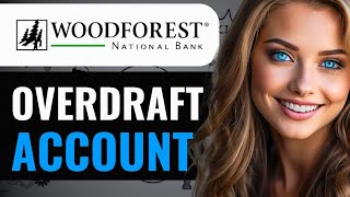 HOW TO OVERDRAFT WOODFOREST BANK ACCOUNT 2024 FULL GUIDE [upl. by Zeralda]