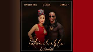 Admiral T Ft Phyllisia Ross amp Dj DaDan  Intouchable Extended Remix [upl. by Stillman781]