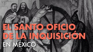 Santa Inquisición en México [upl. by Anesuza]