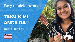 Easy ukulele tutorial  Taku kimi anga ra  Kutia Tuteru [upl. by Trebuh]