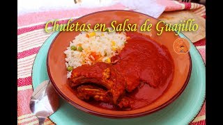 Chuletas en Salsa de Guajillo [upl. by Reivad900]