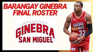 BARANGAY GINEBRA FINALOFFICIAL ROSTER  PBA Commissioners Cup 202324 [upl. by Alekahs]