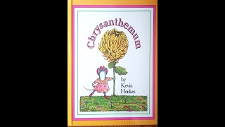 Read Aloud Chrysanthemum by Kevin Henkes [upl. by Aneek]