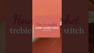 How to crochet treble stitch 🧶 [upl. by Thora]