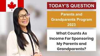 Income Requirement For Sponsorship  Parents And Grandparents Program 2023  Canada PR  PGP 2023 [upl. by Vlada]