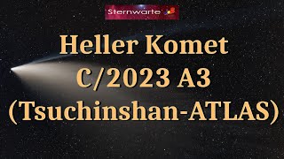 Heller Komet C2023 A3 TsuchinshanATLAS [upl. by Annoved]