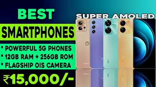 Top 5 Best 5G sAmoled Display Phone Under 15000 in 2023  4k OIS Camera Best 5g Phone Under 15000 [upl. by Ayimat]