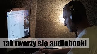 To jak się tworzy audiobooka [upl. by Dagney81]