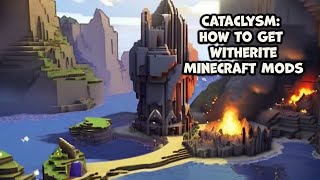 Cataclysm How to Get Witherite  MINECRAFT MOD [upl. by Festatus663]