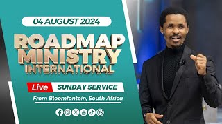 Roadmap Ministry International LIVE Sunday Service  04082024 [upl. by Sahcnip13]