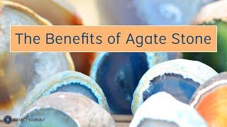 The Benefits of Agate Stone [upl. by Allac792]