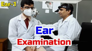 Examination of Ear 1 Pinna EAC and Tympanic membrane  Dr Krishna Koirala Pokhara Manipal [upl. by Tennies393]