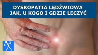 Dyskopatia lędźwiowa  Gdzie u kogo i jakiej szukać pomocy I 🇵🇱 🇪🇺 [upl. by Airol]