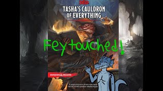 DampD 5E Advanced guide to Fey Touched [upl. by Oalsecnew]