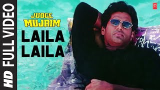 Laila Laila  Full Song  Judge Mujrim  Jolly Mukharjee  Bappi Lahiri Sunil Shetty Ayesha Jhulka [upl. by Llenna]