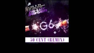 Like A G6 Remix by 50 Cent ft Far East Movement Download  50 Cent Music [upl. by Menard269]