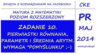 Zadanie 10 Matura z matematyki Maj 2014 PR Równania kwadratowe Parametr [upl. by Solohcin]