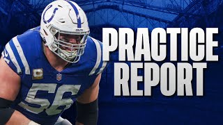 Indianapolis Colts Practice Report Lots of Names to Discuss [upl. by Eel]