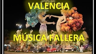 Música Fallera  FALLAS  Valenciana  Pasodobles populares [upl. by Karissa]