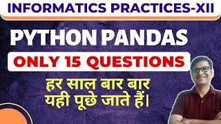 Python Pandas Important Questions  Class 12 Informatics Practices  IP Class 12 Important Question [upl. by Nabila]