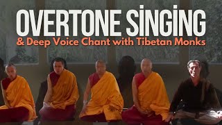 Overtone Singing amp Deep Voice Chant with Tibetan Monks [upl. by Trebleht]