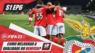 Como melhorar a qualidade do Benfica ● Regresso ao MODO CARREIRA FIFA 22 6 [upl. by Petunia64]