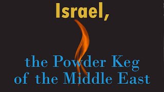 November 1 2023  Israel the Powder Keg of the Middle East [upl. by Atikram83]