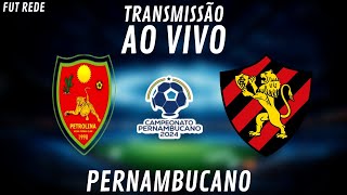 PETROLINA X SPORT AO VIVO l CAMPEONATO PERNAMBUCANO 2024 l 1ª RODADA l NARRAÇÃO [upl. by Xyla]