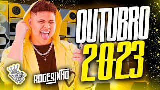 ROGERINHO 2023  CD NOVO OUTUBRO  100 ATUALIZADO PRA PAREDÃO [upl. by Einahteb]