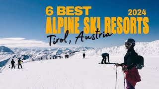 6 Best Ski Resorts 2024  Tirol Austria AsianTravelBuddy [upl. by Harwill]