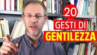 20 Gesti di Gentilezza alla portata di tutti [upl. by Quartas]