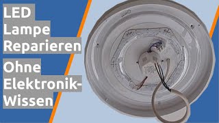 fest verlötete defekte LED Lampe Leuchte reparieren wechseln ohne bohren und Elektronik Wissen [upl. by Barbabas661]