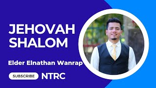 Morning Manna  Jehovah Shalom  Elder Elnathan Wanrap  Episode 85 [upl. by Norag]