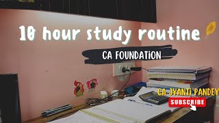 10 hour study routine🔥  A day in life of CA foundation student [upl. by Yrffoeg]